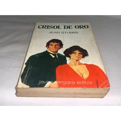 Crisol De Oro - Jean Stubbs - Vergara